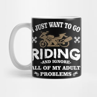 I just want to go ridding Mug